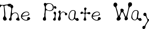 Font : CurlyQ Custom Text : The Pirate Way Test your own text here Click to download or to view this font on a tshirt that can be custom printed in Bali