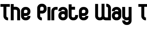 Font : CurvatureBlack Custom Text : The Pirate Way Test your own text here Click to download or to view this font on a tshirt that can be custom printed in Bali