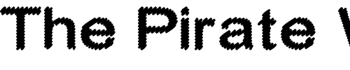 Font : Cylonic-Crossdraft Custom Text : The Pirate Way Test your own text here Click to download or to view this font on a tshirt that can be custom printed in Bali