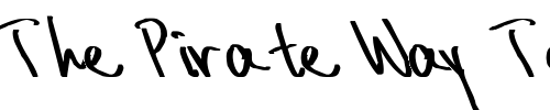 Font : DCWri-Lefty Custom Text : The Pirate Way Test your own text here Click to download or to view this font on a tshirt that can be custom printed in Bali