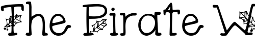 Font : DJ-Holly-Days Custom Text : The Pirate Way Test your own text here Click to download or to view this font on a tshirt that can be custom printed in Bali