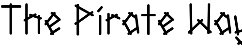 Font : DJ-Popstick Custom Text : The Pirate Way Test your own text here Click to download or to view this font on a tshirt that can be custom printed in Bali
