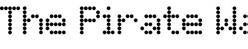 Font : DS-SysDot Custom Text : The Pirate Way Test your own text here Click to download or to view this font on a tshirt that can be custom printed in Bali
