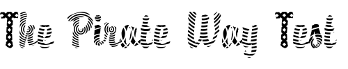 Font : DTC-Brody-M18 Custom Text : The Pirate Way Test your own text here Click to download or to view this font on a tshirt that can be custom printed in Bali