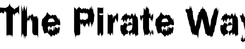 Font : DTCFunkyM38 Custom Text : The Pirate Way Test your own text here Click to download or to view this font on a tshirt that can be custom printed in Bali