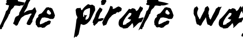 Font : Daft-Font Custom Text : The Pirate Way Test your own text here Click to download or to view this font on a tshirt that can be custom printed in Bali