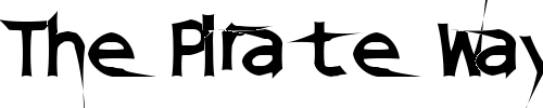 Font : DamagedSataLight Custom Text : The Pirate Way Test your own text here Click to download or to view this font on a tshirt that can be custom printed in Bali
