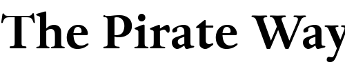 Font : Dante-BoldPL Custom Text : The Pirate Way Test your own text here Click to download or to view this font on a tshirt that can be custom printed in Bali