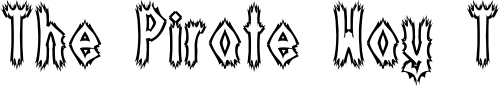 Font : Dark-Side-BRK Custom Text : The Pirate Way Test your own text here Click to download or to view this font on a tshirt that can be custom printed in Bali