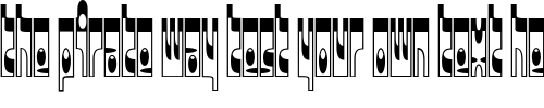 Font : Darkside-Bright Custom Text : The Pirate Way Test your own text here Click to download or to view this font on a tshirt that can be custom printed in Bali