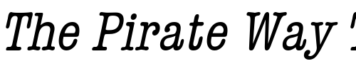Font : DatelineCondensed-Italic Custom Text : The Pirate Way Test your own text here Click to download or to view this font on a tshirt that can be custom printed in Bali