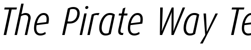 Font : DaxCondensed-LightItalic Custom Text : The Pirate Way Test your own text here Click to download or to view this font on a tshirt that can be custom printed in Bali