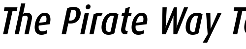 Font : DaxCondensed-MediumItalic Custom Text : The Pirate Way Test your own text here Click to download or to view this font on a tshirt that can be custom printed in Bali