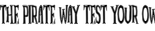 Font : Dead-By-Dawn-UK Custom Text : The Pirate Way Test your own text here Click to download or to view this font on a tshirt that can be custom printed in Bali