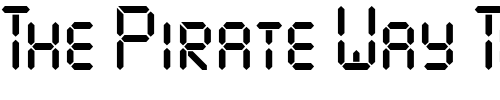 Font : DigitalICG Custom Text : The Pirate Way Test your own text here Click to download or to view this font on a tshirt that can be custom printed in Bali
