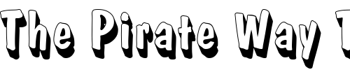 Font : DomCasualDBolSh1 Custom Text : The Pirate Way Test your own text here Click to download or to view this font on a tshirt that can be custom printed in Bali