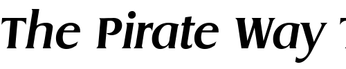 Font : Dragon-Serial-BoldItalic Custom Text : The Pirate Way Test your own text here Click to download or to view this font on a tshirt that can be custom printed in Bali