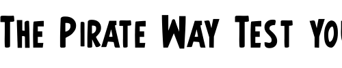 Font : Earth-s-Mightiest-Bold Custom Text : The Pirate Way Test your own text here Click to download or to view this font on a tshirt that can be custom printed in Bali