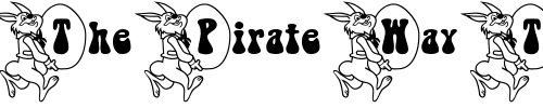 Font : EasterBunny-Becker Custom Text : The Pirate Way Test your own text here Click to download or to view this font on a tshirt that can be custom printed in Bali