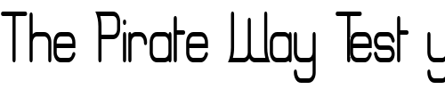 Font : Erinal-Narrow Custom Text : The Pirate Way Test your own text here Click to download or to view this font on a tshirt that can be custom printed in Bali