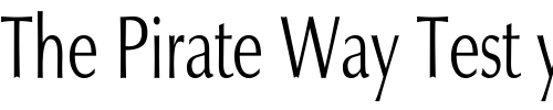 Font : EternaCondensed Custom Text : The Pirate Way Test your own text here Click to download or to view this font on a tshirt that can be custom printed in Bali