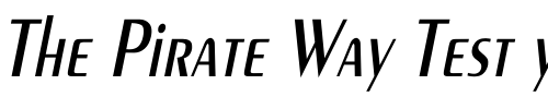 Font : Exotic-Demi-Cn-Italic Custom Text : The Pirate Way Test your own text here Click to download or to view this font on a tshirt that can be custom printed in Bali