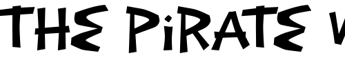 Font : Exotic-Island-BTN Custom Text : The Pirate Way Test your own text here Click to download or to view this font on a tshirt that can be custom printed in Bali