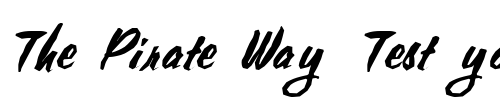 Font : FZ-HAND-10-MANGLED-ITALIC Custom Text : The Pirate Way Test your own text here Click to download or to view this font on a tshirt that can be custom printed in Bali