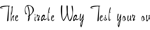 Font : FZ-HAND-13-EX Custom Text : The Pirate Way Test your own text here Click to download or to view this font on a tshirt that can be custom printed in Bali