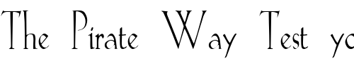 Font : FZ-ROMAN-20-COND Custom Text : The Pirate Way Test your own text here Click to download or to view this font on a tshirt that can be custom printed in Bali