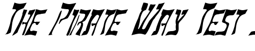 Font : FZ-WARPED-18-ITALIC Custom Text : The Pirate Way Test your own text here Click to download or to view this font on a tshirt that can be custom printed in Bali