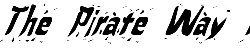 Font : FZ-WARPED-24-ITALIC Custom Text : The Pirate Way Test your own text here Click to download or to view this font on a tshirt that can be custom printed in Bali