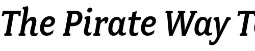 Font : FairplexNarrowMediumItalic Custom Text : The Pirate Way Test your own text here Click to download or to view this font on a tshirt that can be custom printed in Bali