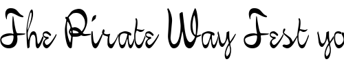 Font : Figaro Custom Text : The Pirate Way Test your own text here Click to download or to view this font on a tshirt that can be custom printed in Bali