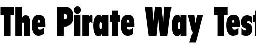 Font : Flyer-ExtraBlackCondensed Custom Text : The Pirate Way Test your own text here Click to download or to view this font on a tshirt that can be custom printed in Bali