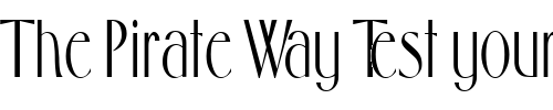 Font : FosterCondensed-Regular Custom Text : The Pirate Way Test your own text here Click to download or to view this font on a tshirt that can be custom printed in Bali