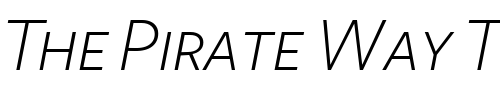 Font : FreightSans-LightItalicSC Custom Text : The Pirate Way Test your own text here Click to download or to view this font on a tshirt that can be custom printed in Bali