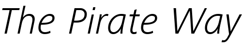 Font : FrutigerNextLT-LightIt Custom Text : The Pirate Way Test your own text here Click to download or to view this font on a tshirt that can be custom printed in Bali