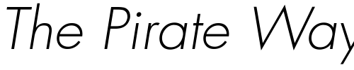 Font : Futura-LightOblique Custom Text : The Pirate Way Test your own text here Click to download or to view this font on a tshirt that can be custom printed in Bali