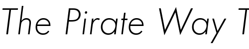 Font : FuturaTLig-Oblique Custom Text : The Pirate Way Test your own text here Click to download or to view this font on a tshirt that can be custom printed in Bali