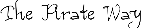 Font : GFY-ErinBurkett Custom Text : The Pirate Way Test your own text here Click to download or to view this font on a tshirt that can be custom printed in Bali