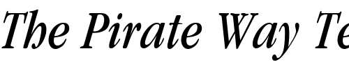 Font : Garamand-Condensed-Italic Custom Text : The Pirate Way Test your own text here Click to download or to view this font on a tshirt that can be custom printed in Bali