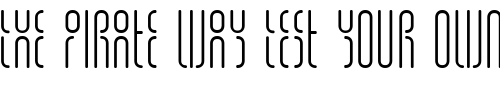 Font : Gen3000-Thin Custom Text : The Pirate Way Test your own text here Click to download or to view this font on a tshirt that can be custom printed in Bali
