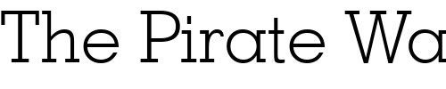 Font : GeoSlab703-Lt-BT-Light Custom Text : The Pirate Way Test your own text here Click to download or to view this font on a tshirt that can be custom printed in Bali