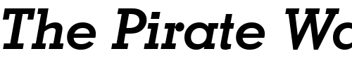 Font : GeoSlab703-Md-BT-Bold-Italic Custom Text : The Pirate Way Test your own text here Click to download or to view this font on a tshirt that can be custom printed in Bali