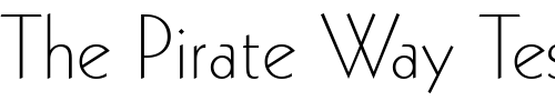 Font : Geometr231-Lt-BT-Light Custom Text : The Pirate Way Test your own text here Click to download or to view this font on a tshirt that can be custom printed in Bali