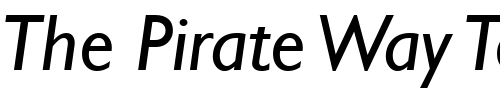Font : Gill-Sans-MT-Italic Custom Text : The Pirate Way Test your own text here Click to download or to view this font on a tshirt that can be custom printed in Bali