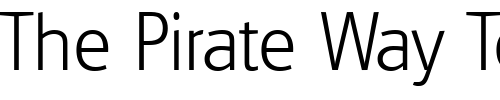 Font : Glasgow-Xlight Custom Text : The Pirate Way Test your own text here Click to download or to view this font on a tshirt that can be custom printed in Bali