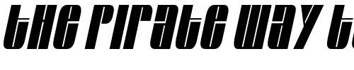 Font : Glaze-Extended-Condensed-Italic Custom Text : The Pirate Way Test your own text here Click to download or to view this font on a tshirt that can be custom printed in Bali