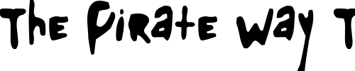 Font : Glue Custom Text : The Pirate Way Test your own text here Click to download or to view this font on a tshirt that can be custom printed in Bali